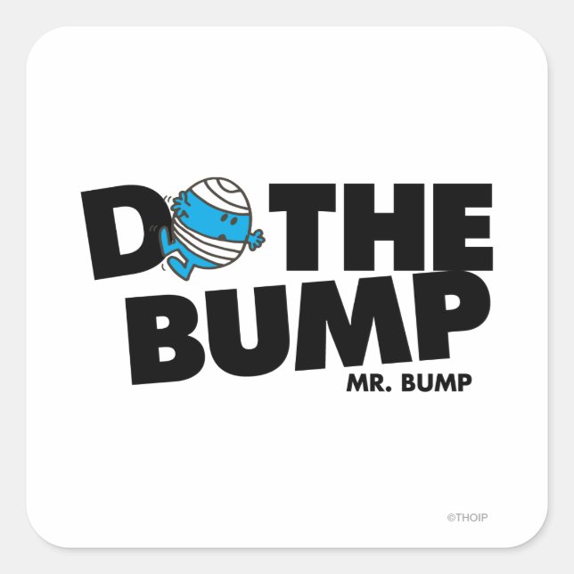 Adesivo Quadrado Do The Bump | Mr. Bump (Frente)