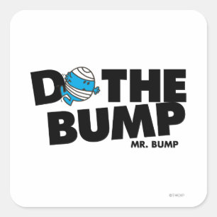 Adesivo Quadrado Do The Bump Mr. Bump