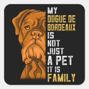 Adesivo Quadrado Dogue de Bordeaux Family Dog Gift