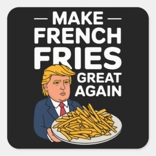 Adesivo Quadrado Donald Trump 2024 Faça a Batata Frita Grande Novam