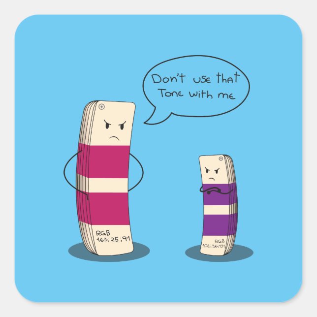 Adesivo Quadrado Dont use that tone with me - Graphic design meme  (Frente)