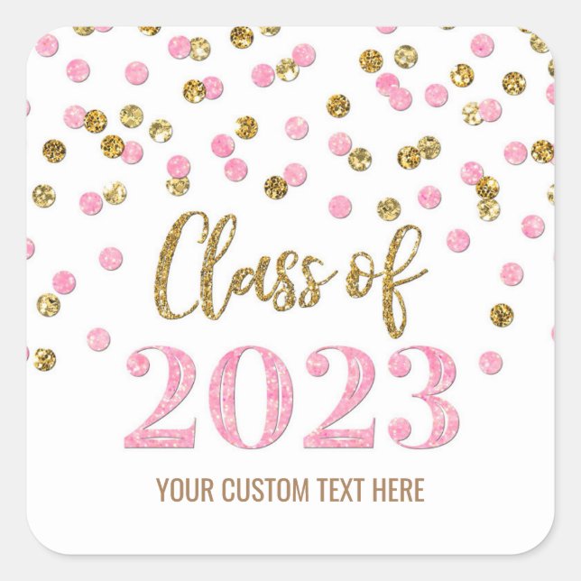 Adesivo Quadrado Dourado Pink Confetti Graduation 2023 Square Stick (Frente)