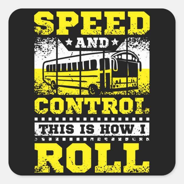 Adesivo Quadrado É Assim Que Eu Rolo O Driver De Barramento (Frente)