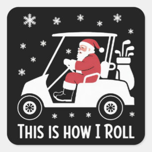 Adesivo Quadrado É Assim Que Eu Rolo Papai Noel Engraçado Pilotando