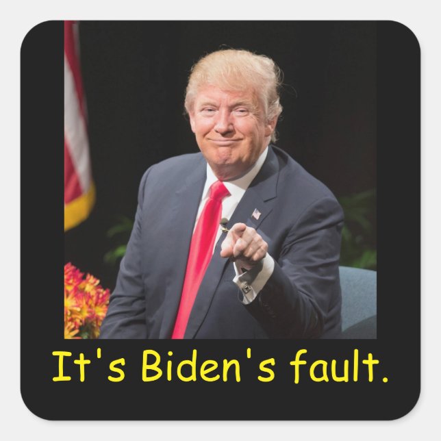 Adesivo Quadrado é culpa do Biden. (Frente)