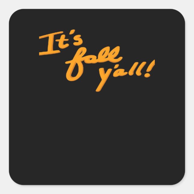 Adesivo Quadrado É Estilo estético simples "Y'all" (Frente)