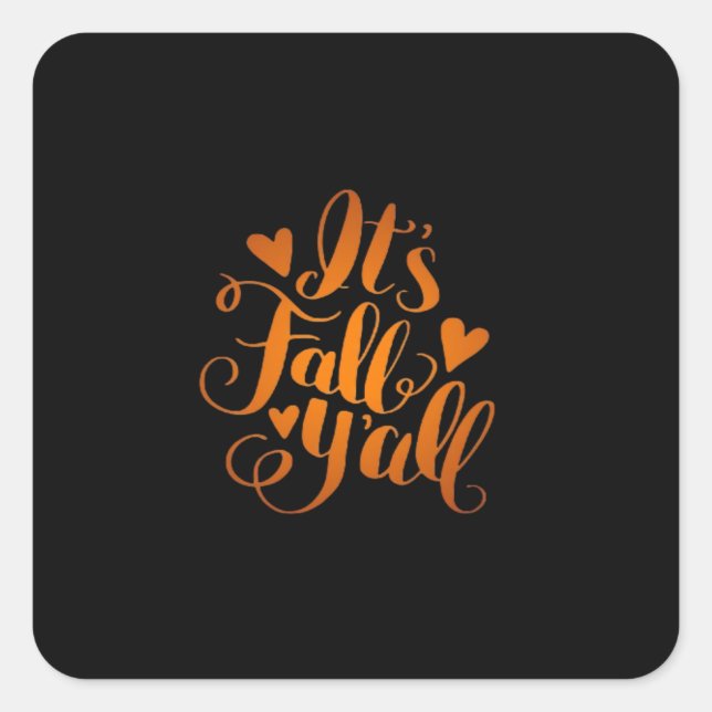 Adesivo Quadrado É Fall Y'all! Citação Engraçada (Frente)