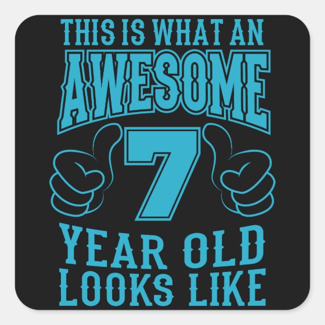 Adesivo Quadrado É ISSO QUE UM ANIVERSÁRIO 7 DE 7 ANOS DE IDADE Ani (Frente)