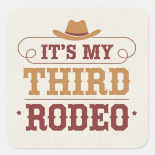Adesivo Quadrado É o meu terceiro rodeio - aniversário de 3 anos oc