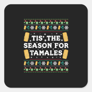 Adesivo Quadrado É Temporada De Tamales Natal Mexicano Divertido