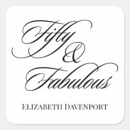 Adesivo Quadrado Elegante Script Cinquenta e Fabuloso Aniversário d