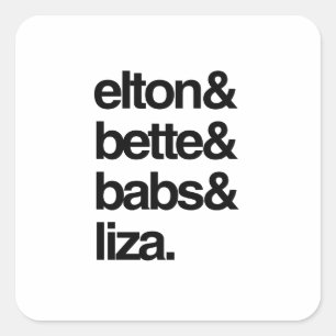 Adesivo Quadrado Elton Bette Babs e Liza