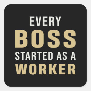 Adesivo Quadrado Empreendedor Todo Chefe Começou Como Diretor-Gera