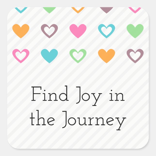 Adesivo Quadrado Encontre alegria na jornada (Frente)