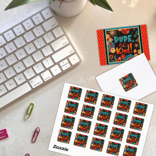 Adesivo Quadrado Engraçado Cara, Seja Bonito E Cheio De Bondade