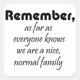 Adesivo Quadrado Engraçado cita presentes humor dizendo presentes