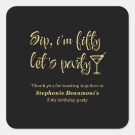 Adesivo Quadrado Engraçado Sip Moderno. Sou 50 anos de mulher.