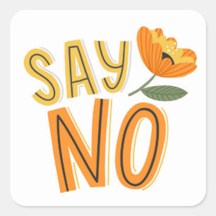 Adesivo Quadrado Então Não