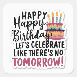 Adesivo Quadrado Envelhecer Como Vinho Baixo (Ou Talvez Queijo)