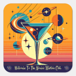 Adesivo Quadrado Era Espacial Bem-vindo ao Clube do Martini Atômico