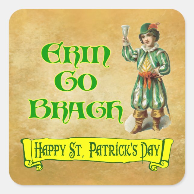 Adesivo Quadrado Erin Go Bragh Feliz Rua. (Frente)