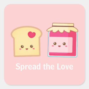 Adesivo Quadrado Espalhe o amor com Cute Toast and Jam