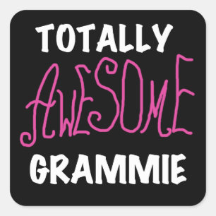 Adesivo Quadrado Espantoso Grammie T-shirts Rosa, Presentes
