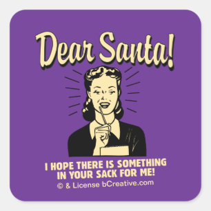 Adesivo Quadrado Espero que haja algo no seu saco para mim