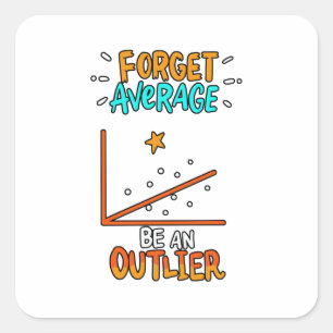 Adesivo Quadrado Esquecer A Média Ser Um Presente De Piada De Canai