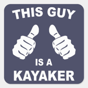 Adesivo Quadrado Esta Cara É Um Kayaker
