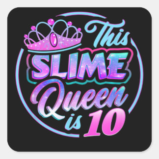 Adesivo Quadrado Esta Rainha Slime Tem 10 Anos