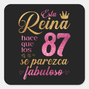 Adesivo Quadrado Esta Reina hace que los 87 se parezca fabuloso
