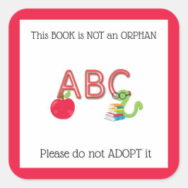 Adesivo Quadrado Este livro não é um Órfão, por favor não o adote
