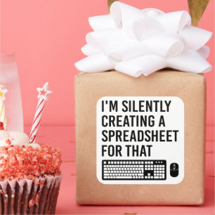 Adesivo Quadrado Estou Criando Silentemente um Spreadsheet Advisor 