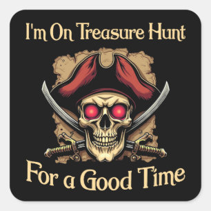 Adesivo Quadrado Estou em Treasure Hunt por um bom tempo Piratas En