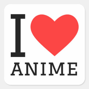 Adesivo Quadrado Eu adoro anime