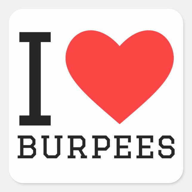 Adesivo Quadrado Eu adoro burpees (Frente)