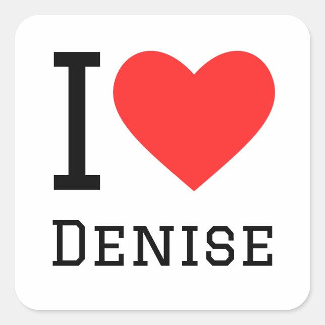 Adesivo Quadrado Eu adoro denise (Frente)