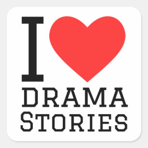 Adesivo Quadrado Eu adoro histórias de drama