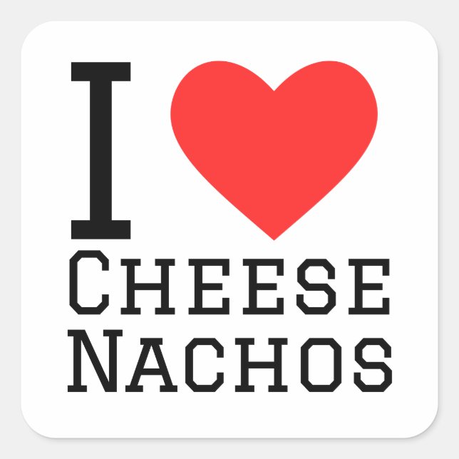 Adesivo Quadrado Eu adoro nachos de queijo (Frente)