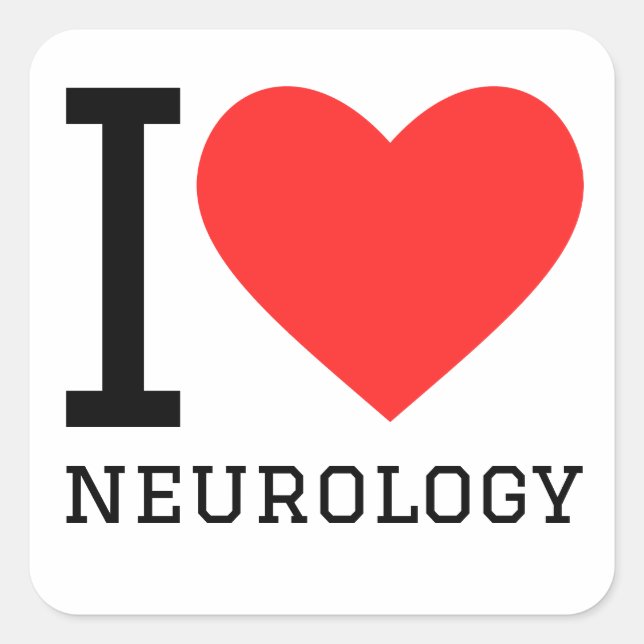 Adesivo Quadrado Eu adoro neurologia (Frente)