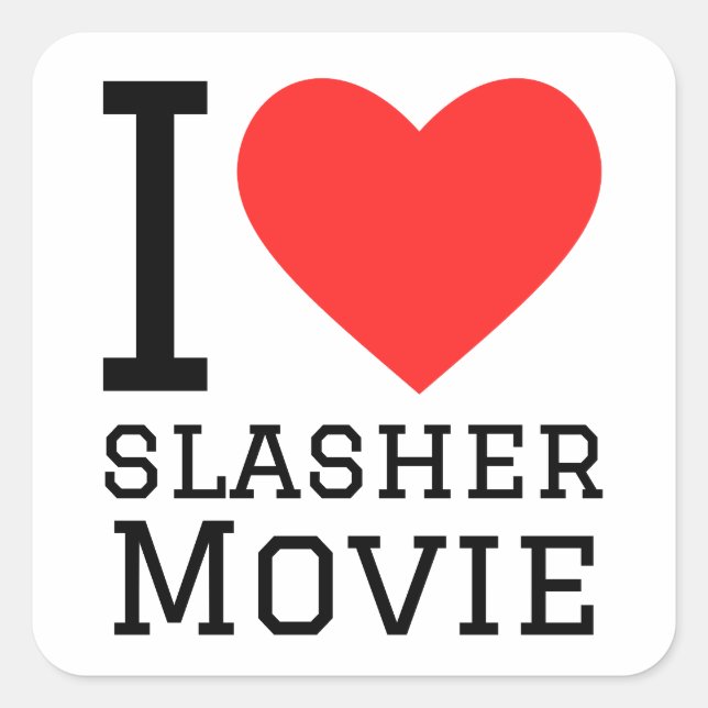 Adesivo Quadrado Eu adoro o filme de slasher (Frente)