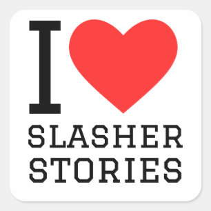 Adesivo Quadrado Eu amo histórias de slasher