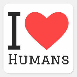 Adesivo Quadrado Eu amo humanos