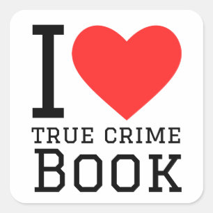 Adesivo Quadrado Eu amo o verdadeiro livro de crimes