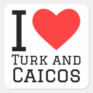 Adesivo Quadrado Eu amo Turk e Caicos