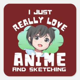 ADESIVO QUADRADO EU APENAS AMO ANIME E ESQUECIMENTO 