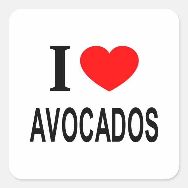 ADESIVO QUADRADO EU ❤️ AVOCADOS EU AMO AVOCADOS E OUVI AVOCADOS (Frente)