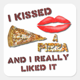 Adesivo Quadrado Eu Beijei Uma Pizza E Eu Gostei Muito Dela