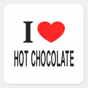 Adesivo Quadrado Eu ❤️ CHOCOLATE QUENTE Eu AMO CHOCOLATE QUENTE Eu